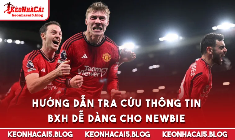 huong dan tra cuu thong tin bxh de dang cho newbie Hướng dẫn tra cứu thông tin BXH dễ dàng cho newbie